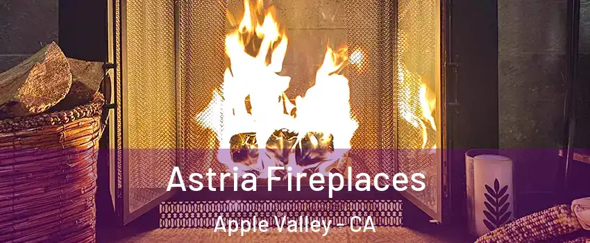  Astria Fireplaces Apple Valley - CA