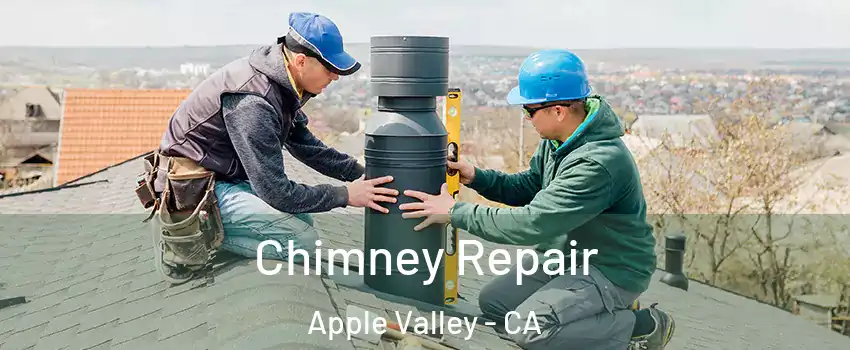  Chimney Repair Apple Valley - CA