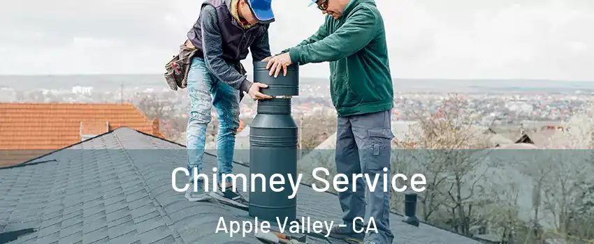  Chimney Service Apple Valley - CA