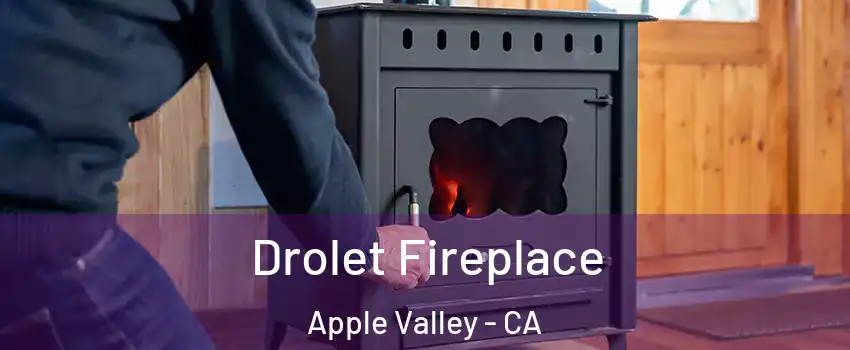  Drolet Fireplace Apple Valley - CA