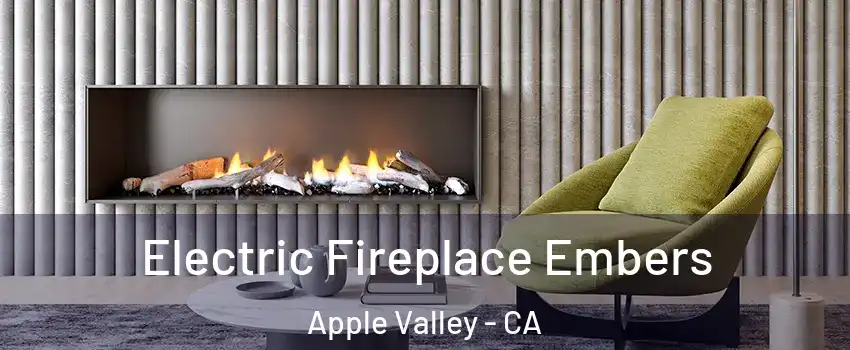  Electric Fireplace Embers Apple Valley - CA