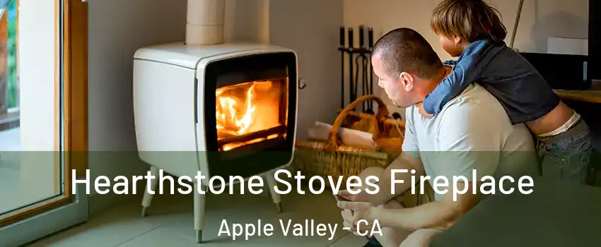  Hearthstone Stoves Fireplace Apple Valley - CA