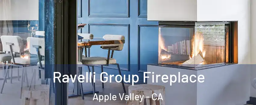  Ravelli Group Fireplace Apple Valley - CA